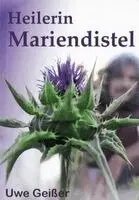 Uwe Geißer - Heilerin Mariendistel, Häftad. Tillgänglighet: Lägg i varukorg