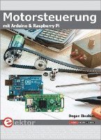 bokomslag Motorsteuerung mit Arduino und Raspberry Pi