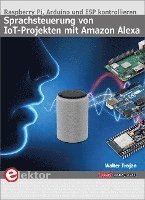 bokomslag Sprachsteuerung von IoT-Projekten mit Amazon Alexa