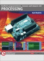 Grafisch programmieren, messen und steuern mit Processing 1