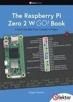 bokomslag The Raspberry Pi Zero 2 W GO! Book