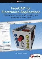 bokomslag FreeCAD for Electronics Applications