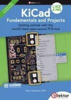 bokomslag KiCad Like A Pro - Fundamentals and Projects