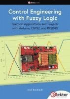 bokomslag Control Engineering with Fuzzy Logic