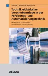 bokomslag Technik elektrischer Vorschubantriebe in der Fertigungs- und Automatisierungstechnik