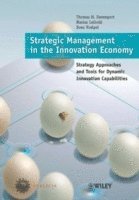 Thomas H.Davenport, Marius Leibold, Sven C. Voelpel - Strategic Management in the Innovation Economy: Strategic Approaches and To, Inbunden