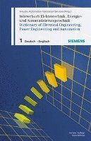 Woerterbuch Elektrotechnik, Energie- und Automatisierungstechnik / Dictionary of Electrical Engineering, Power Engineering and Automation, Teil 1 1