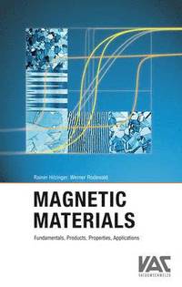 bokomslag Magnetic Materials  Fundamentals, Products, Properties, Applications