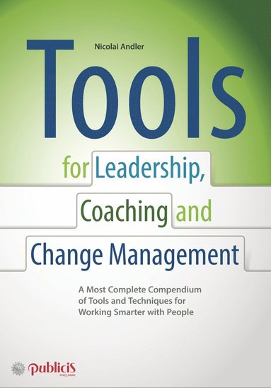 bokomslag Tools for Coaching, Leadership and Change Management