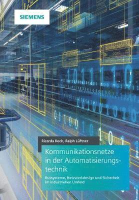 bokomslag Kommunikationsnetze in der Automatisierungstechnik