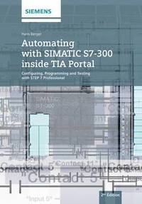 bokomslag Automating with SIMATIC S7-300 inside TIA Portal