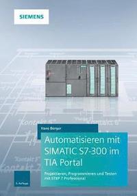 bokomslag Automatisieren mit SIMATIC S7-300 im TIA Portal