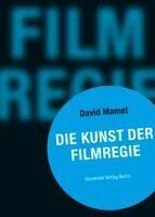 David Mamet - Die Kunst der Filmregie, Häftad