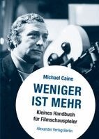 Michael Caine - Weniger ist mehr, Häftad
