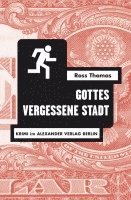 Ross Thomas - Gottes vergessene Stadt, Häftad