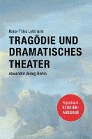 bokomslag Tragödie und Dramatisches Theater
