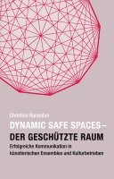 bokomslag Dynamic Safe Spaces