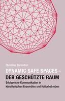 Dynamic Safe Spaces 1