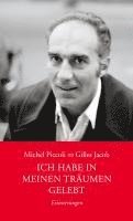 Ich habe in meinen Träumen gelebt