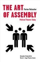 Florian Malzacher - The Art of Assembly: Political Theatre Today, Häftad