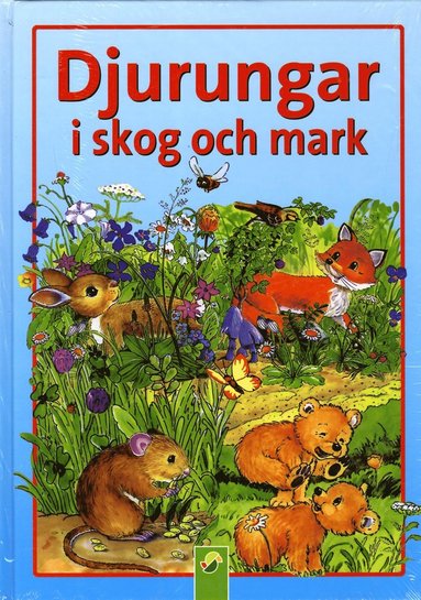 bokomslag Djurungar i skog och mark