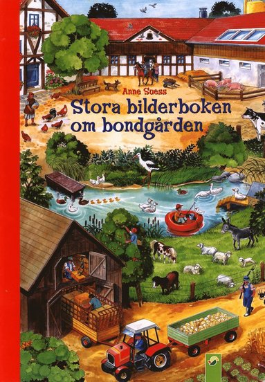 bokomslag Stora bilderboken om bondgården