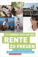 Hauke Brost - 111 Gründe, sich auf die Rente zu freuen, Häftad