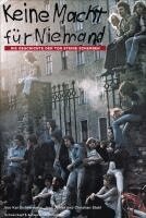 Kai Sichtermann, Jens Johler, Christian Stahl - Keine Macht für Niemand, Häftad