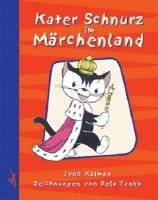 Kater Schnurz im Märchenland 1