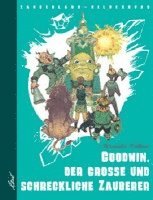 bokomslag Goodwin, der grosse und schreckliche Zauberer