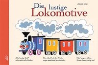 bokomslag Die lustige Lokomotive