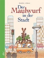 bokomslag Der Maulwurf in der Stadt