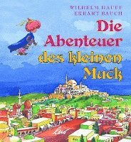 bokomslag Die Abenteuer des kleinen Muck