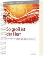 bokomslag So groß ist der Herr - Liederbuch