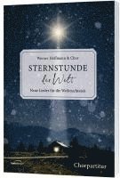 bokomslag Sternstunde der Welt - Chorpartitur