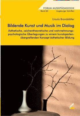 bokomslag Bildende Kunst und Musik im Dialog