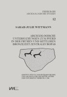 bokomslag Archäologische Untersuchungen zum Pferd in der frühen und mittleren Bronzezeit Zentraleuropas