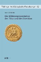 bokomslag Die Bildnisrepräsentation des Titus und des Domitian