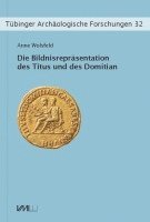 bokomslag Die Bildnisrepräsentation des Titus und des Domitian