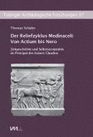 bokomslag Der Reliefzyklus Medinaceli: Von Actium bis Nero