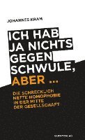 Johannes Kram - Ich hab ja nichts gegen Schwule, aber ..., Häftad. Tillgänglighet: Lägg i varukorg
