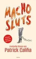 Patrick Califia - Macho Sluts, Häftad. Tillgänglighet: Lägg i varukorg