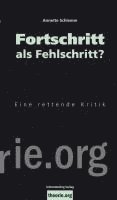 bokomslag Fortschritt als Fehlschritt?