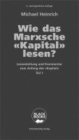 Wie das Marxsche Kapital lesen? Bd. 1