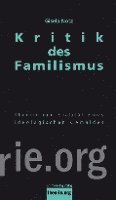 bokomslag Kritik des Familismus