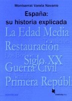 bokomslag España: Su historia explicada
