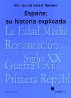 España: Su historia explicada