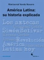 bokomslag América Latina: su historia explicada
