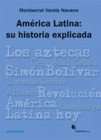 América Latina: su historia explicada