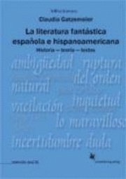 bokomslag La literatura fantástica española e hispanoamericana